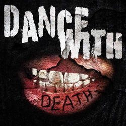 Dance With Death