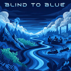 blind to blue
