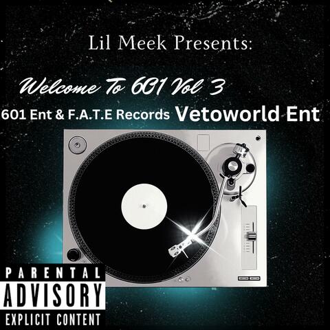 Welcome To 601 Vol III (New Beginnings)