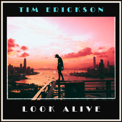 Look Alive