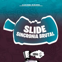 Slide Sincronia Brutal