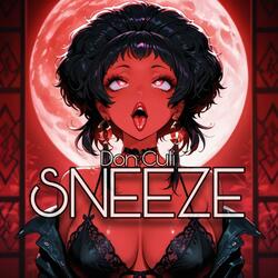 Sneeze