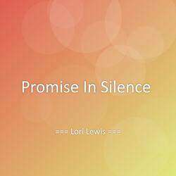 Promise In Silence