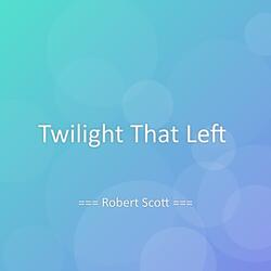 Twilight That Left