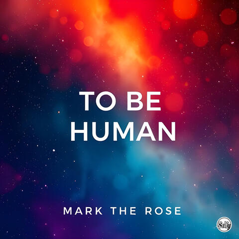 To Be Human