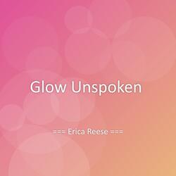 Glow Unspoken