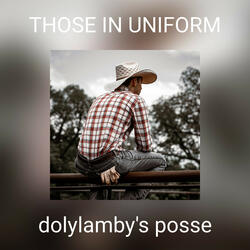 THOSE IN UNIFORM