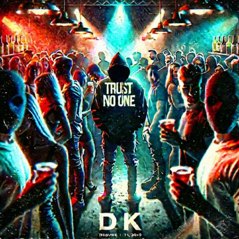 Trust No One