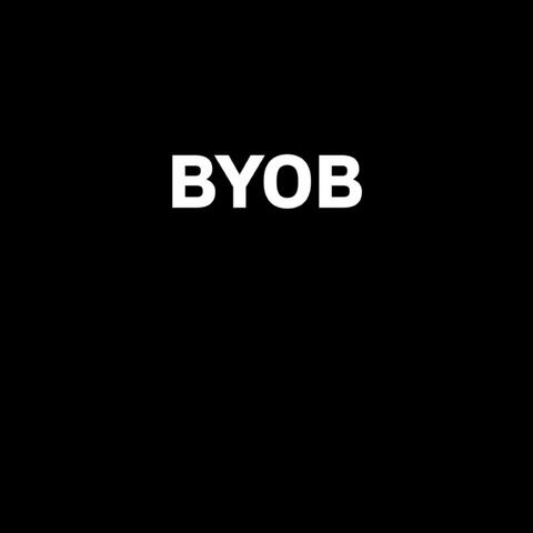 BYOB