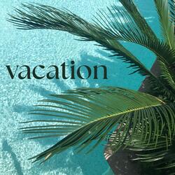 vacation
