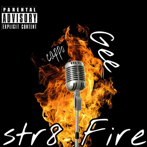 Str8 Fire
