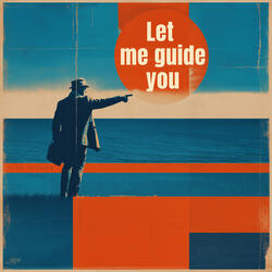 Let me guide you