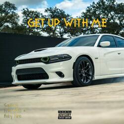 Get Up With Me