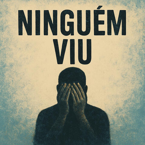 Ninguém Viu