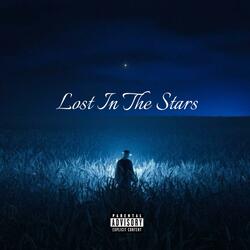 LOST IN THE STARS