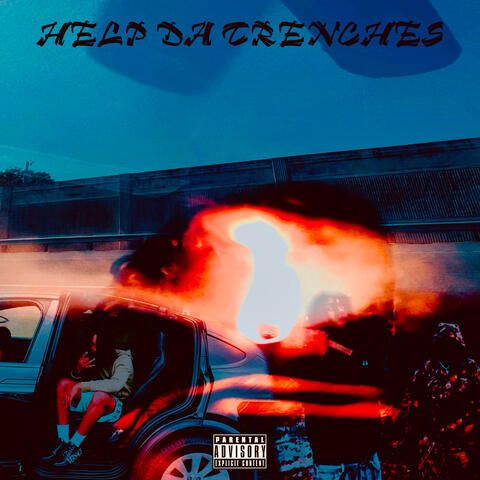 Help Da Trenches