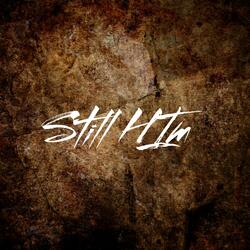 Still Him