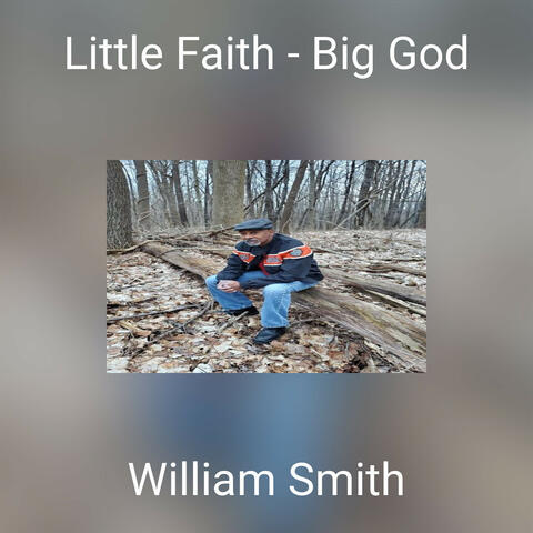 Little Faith - Big God