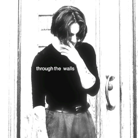 through the walls