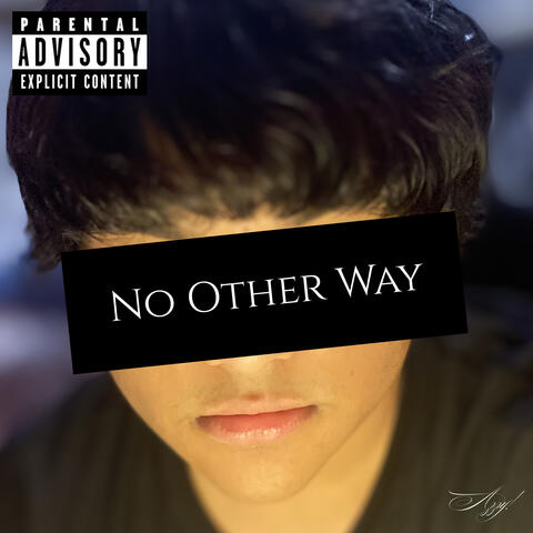 No Other Way