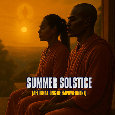 Summer Solstice - Affirmations of Empowerment