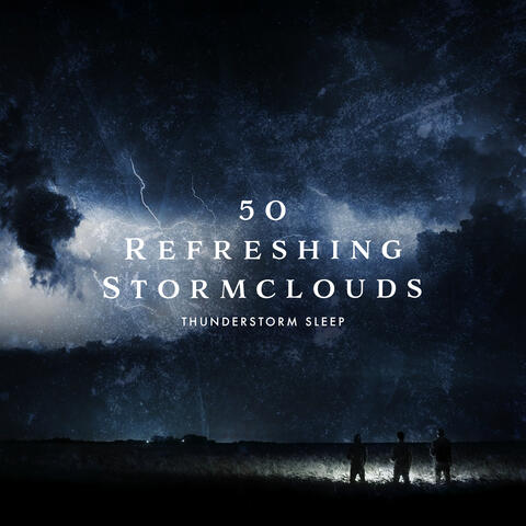50 Refreshing Stormclouds