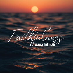 Faithfulness