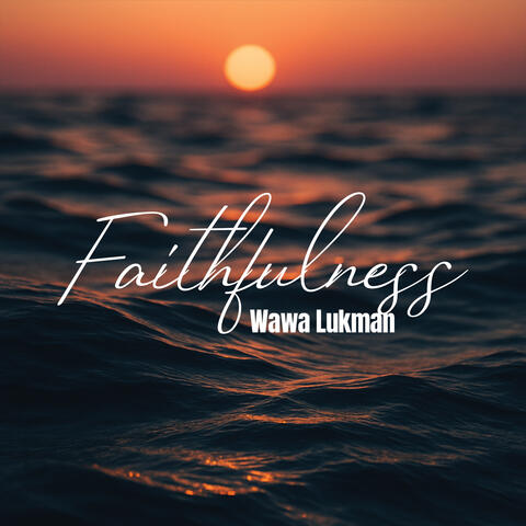Faithfulness