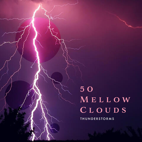 50 Mellow Clouds