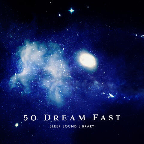 50 Dream Fast