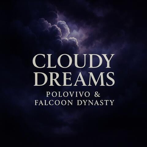 Cloudy Dreams