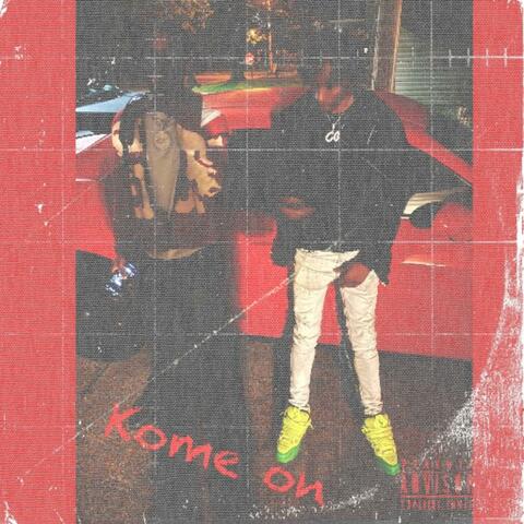 Kome On