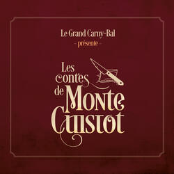 Le Comte de Monte-Cuistot, Pt.I