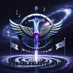 Ride the Galactic Wave