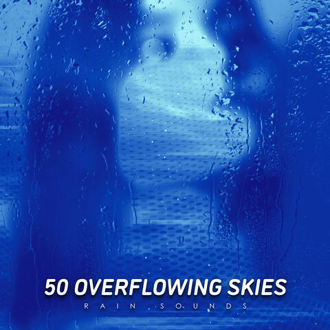 50 Overflowing Skies