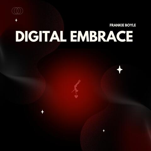 Digital Embrace