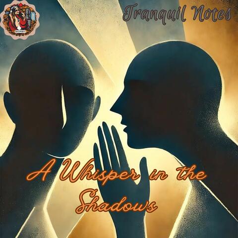 A Whisper in the Shadows