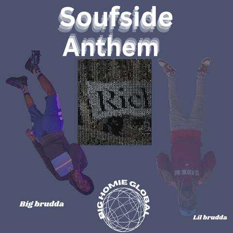 SOUFSIDE ANTHEM