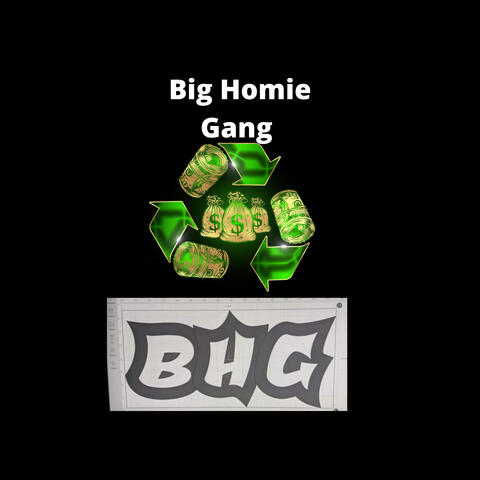 Big Homie Gang