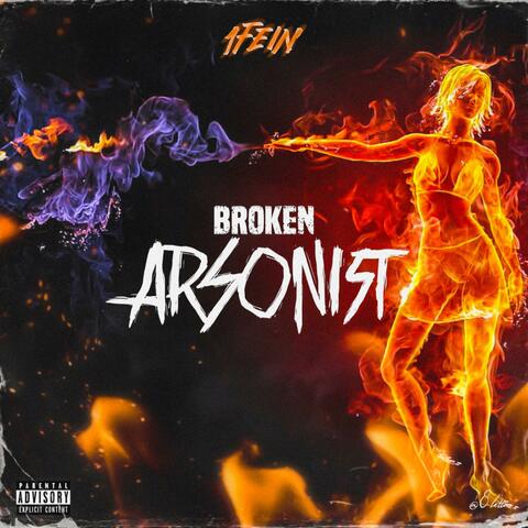 Broken Arsonist