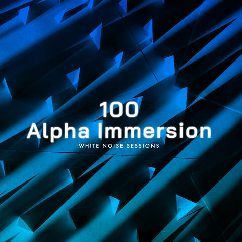 100 Alpha Immersion