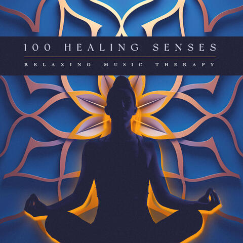 100 Healing Senses