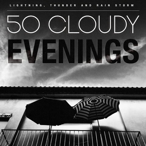 50 Cloudy Evenings