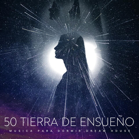 50 Tierra de Ensueño