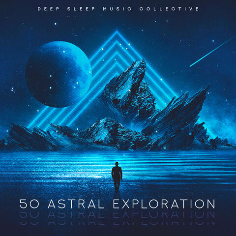50 Astral Exploration