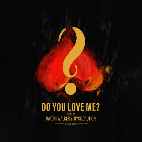 Do You Love Me?