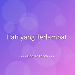 Hati yang Terlambat