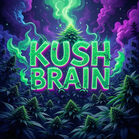 Kush Brain