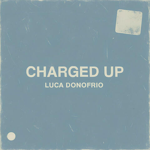 Charged Up