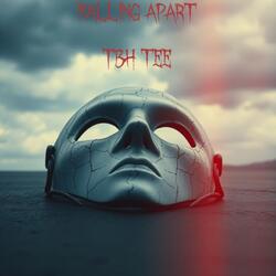Falling Apart